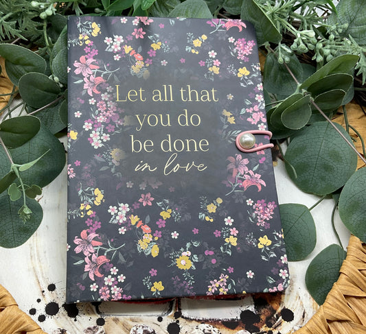 (LET ALL THAT YOU DO BE DONE IN LOVE) NOTEBOOK